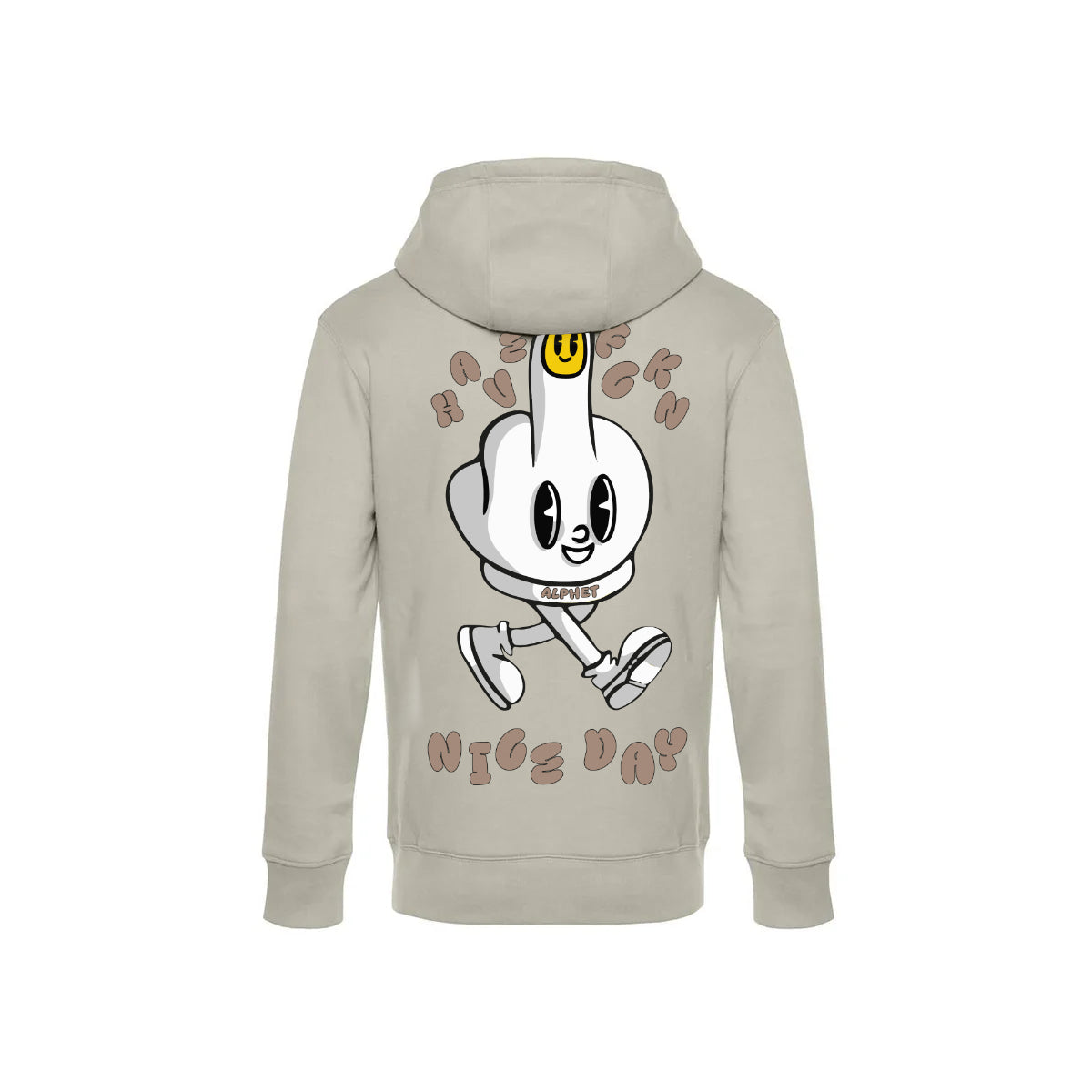 Have a nice day Grey Fog Hoodie